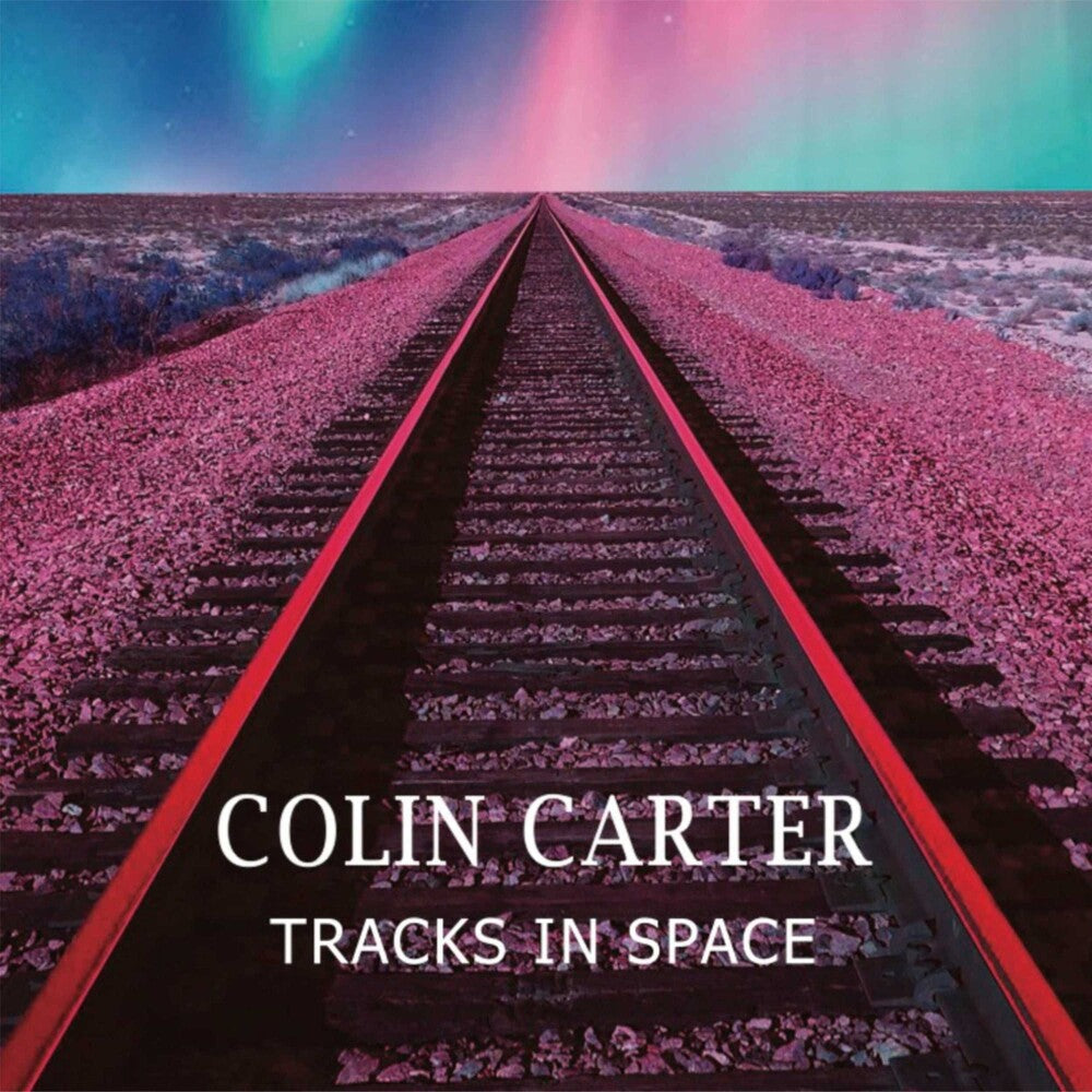the album cover for Colin Carter - Tracks In Space [Digipak]