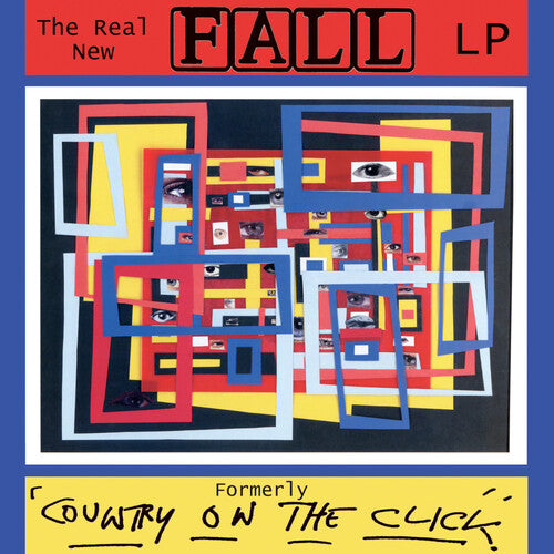 Fall - Real New Fall Lp / Formerley Country On The Click - Music CD