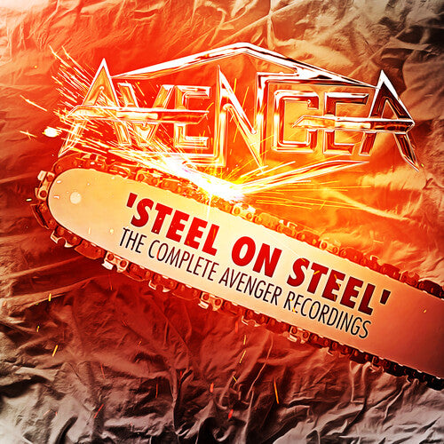 Avenger - Steel On Steel: Complete Aveneger Recordings - Music CD