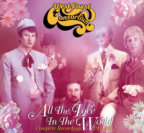 West Coast Consortium - All The Love In The World: Complete Recordings - Music CD