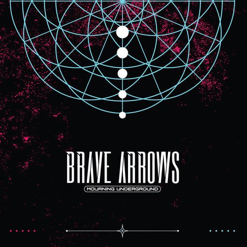 Brave Arrows - Mourning Underground - Vinyl Record