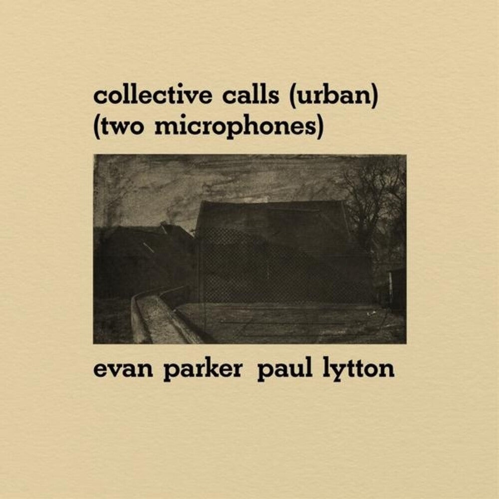 Evan Parker  / Lytton,Paul - Collective Calls (Urban) (Two Microphones) [LP] Vinyl Record