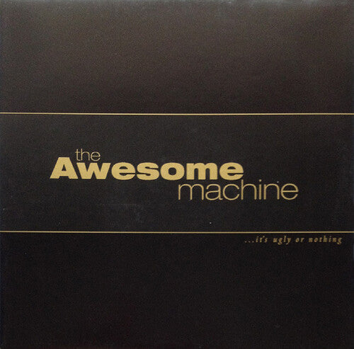 Awesome Machine - It's Ugly Or Nothing: Beneath The Desert Floor - Vinyl Record