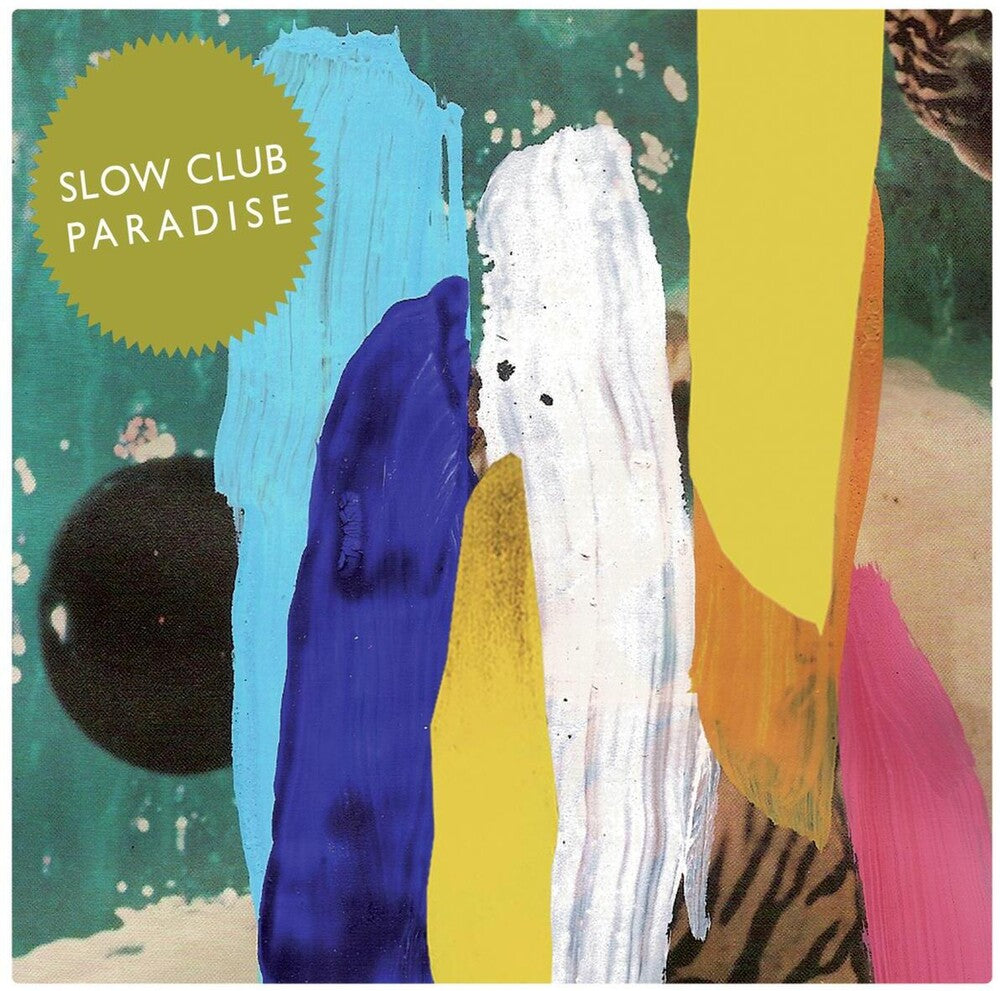 the album cover for Slow Club - Paradise