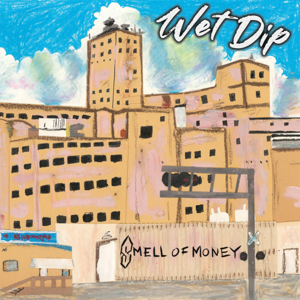 Wet Dip - Smell Of Money [LP] Vinyl Record