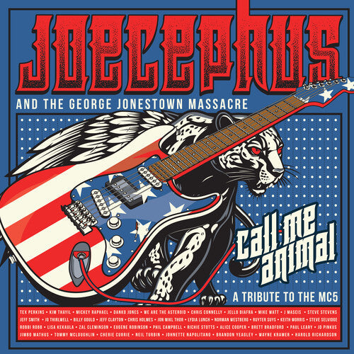Joecephus & The George Jonestown Massacre - Call Me Animal: A Tribute to the Mc5 [2LP RED & BLUE] Vinyl Record