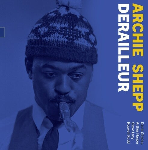Archie Shepp - Derailleur: The 1964 Demo Vinyl Record