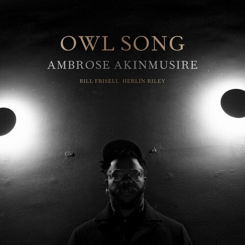 Akinmusire,ambrose / Frisell,bill / Riley,herlin - Owl Song - Music CD