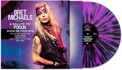 Bret Michaels - A Salute To Poison - Show Me Your Hits Vinyl Record