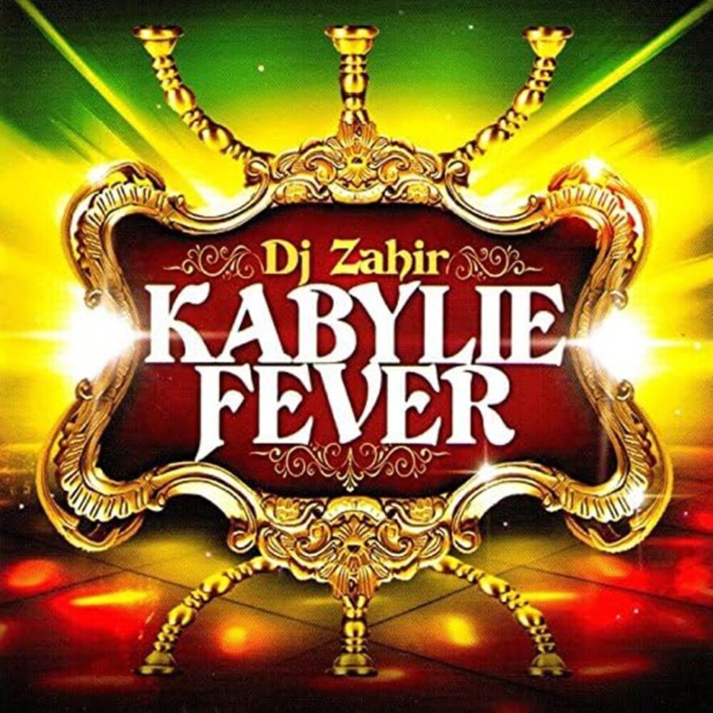 the album cover for DJ Zahir - Kabylie Fever