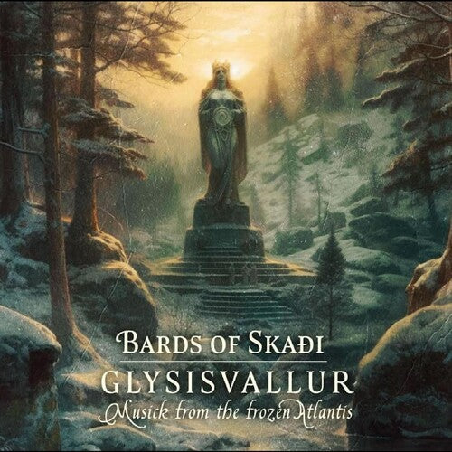 Bards Of Skaoi - Glysisvallur: Musick From The Frozen Atlantis - Music CD