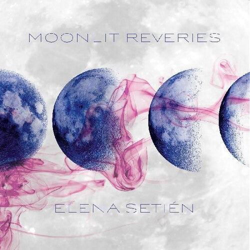 Setien,elena - Moonlit Reveries - Music CD