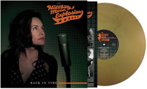 The Hillbilly Moon Explosion - Back In Time - Gold Vinyl Record