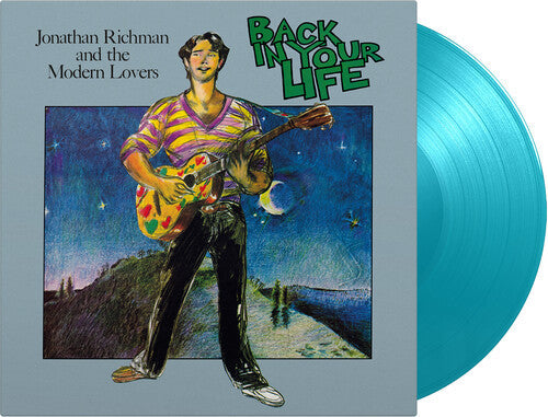 Jonathan Richman & the Modern Lovers - Back In Your Life - Limited 180-Gram Turquoise Vinyl Record