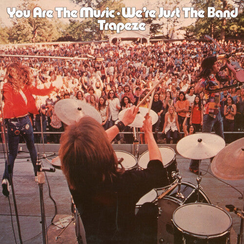 Trapeze - You Are The Music... We're Just The Band Vinyl Record