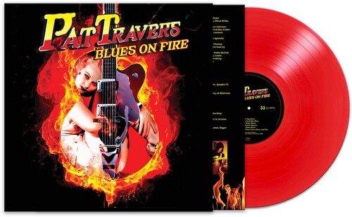 Pat Travers - Blues On Fire [Red] Vinyl Record