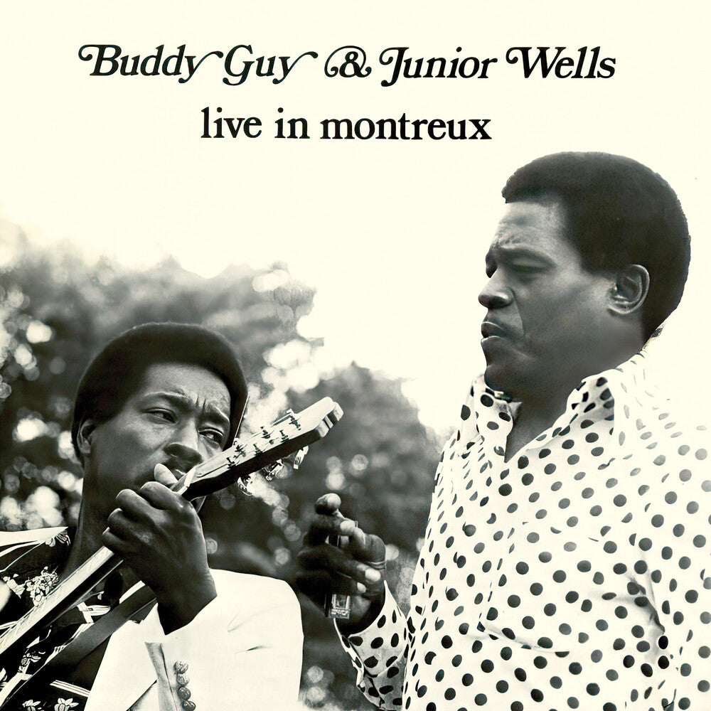 the album cover for Buddy Guy  & Wells,Junior - Live In Montreux [Remastered]