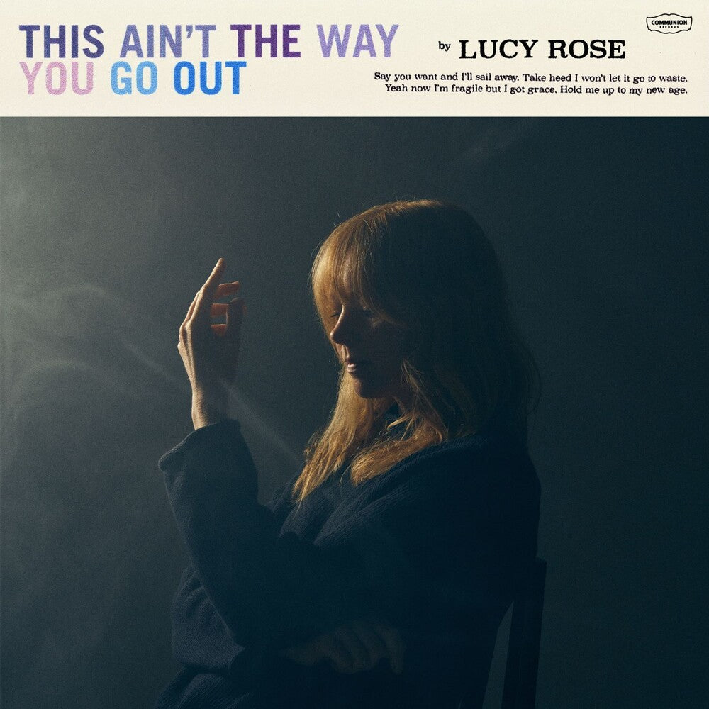 the album cover for Lucy Rose - This Ain't The Way You Go Out