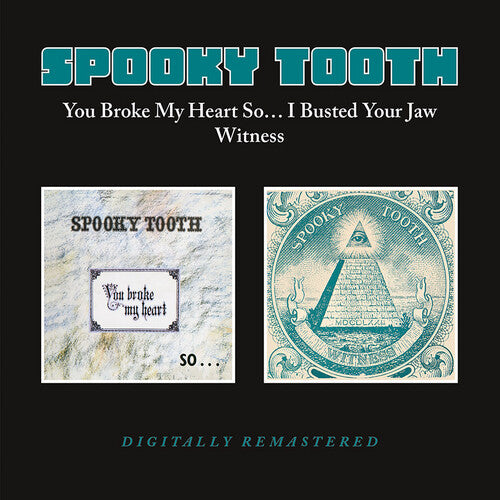 Spooky Tooth - You Broke My Hearts So I Busted Your Jaw / Witness - Music CD