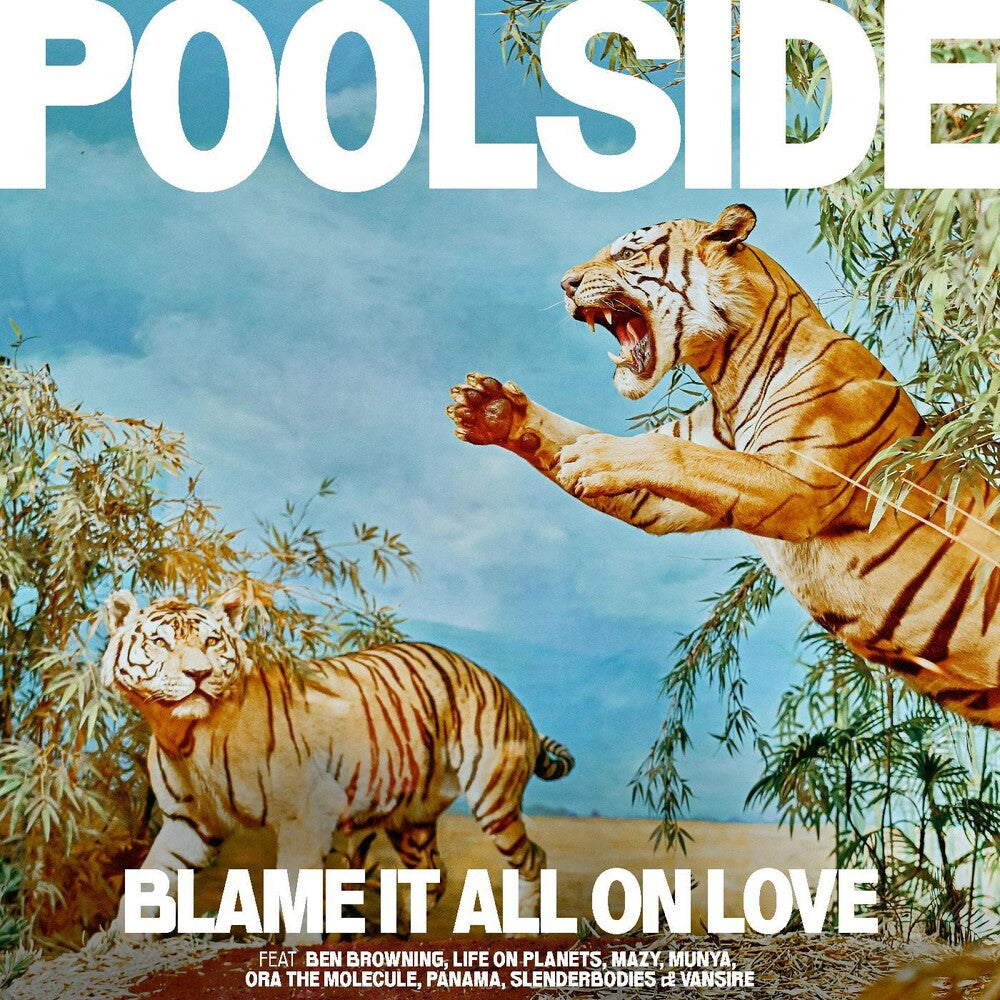 Poolside - Blame It All On Love [Colored Vinyl] (Org) (Can) Vinyl Record