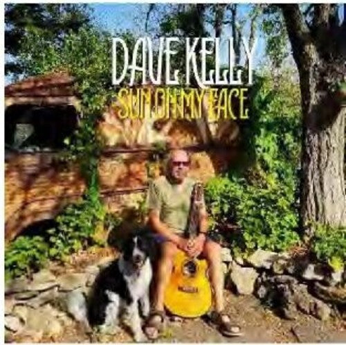 Kelly,dave - Sun On My Face - Music CD