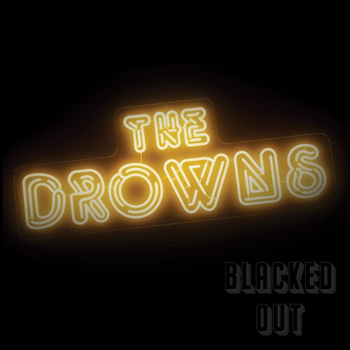 Drowns - Blacked Out - Vinyl Record