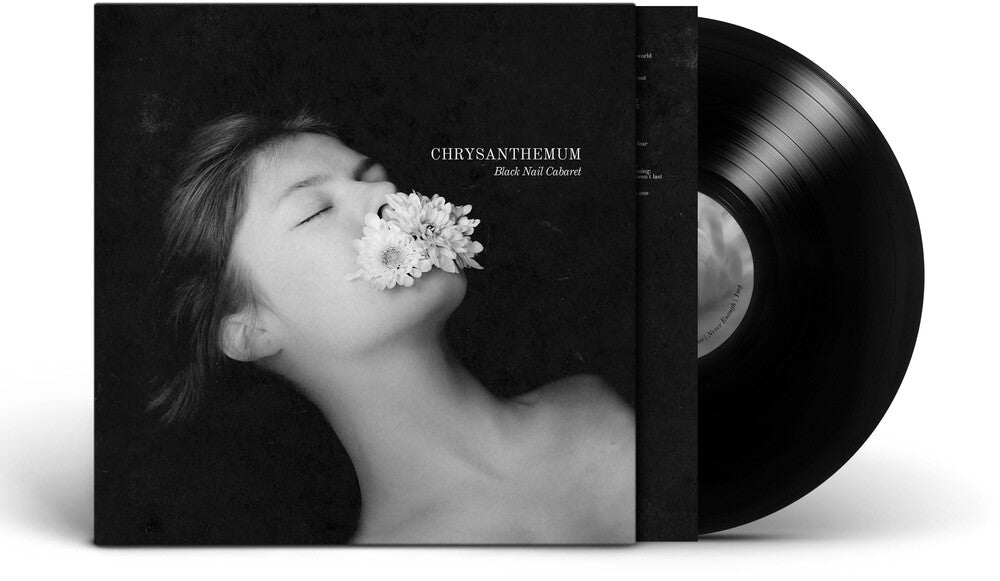 Black Nail Cabaret - Chrysanthemum [LP] Vinyl Record