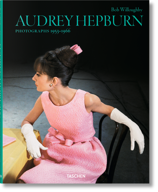 Bob Willoughby. Audrey Hepburn. Photographs 1953–1966 (German, French, English) Book