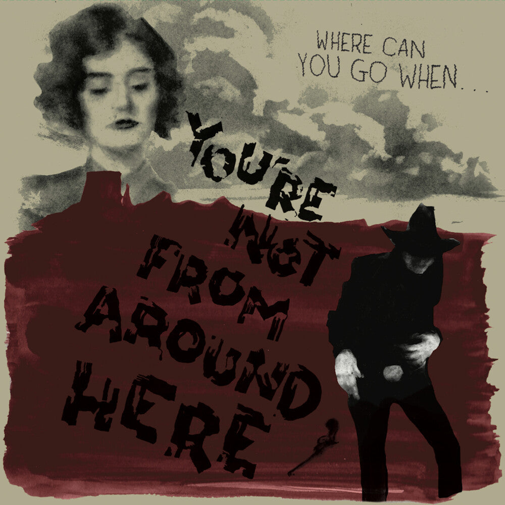 You're Not From Around Here / Various - You're Not From Around Here / Various [LP] Vinyl Record