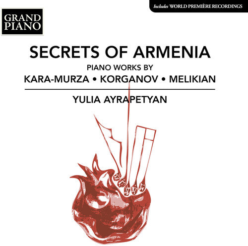 Karganov / Melikian / Ayrapetyan - Secrets Of Armenia - Piano Works - Music CD