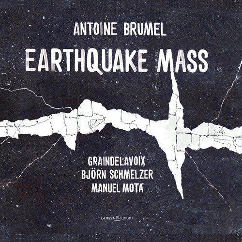 Brumel / Schmelzer / Mota - Earthquake Mass - Music CD