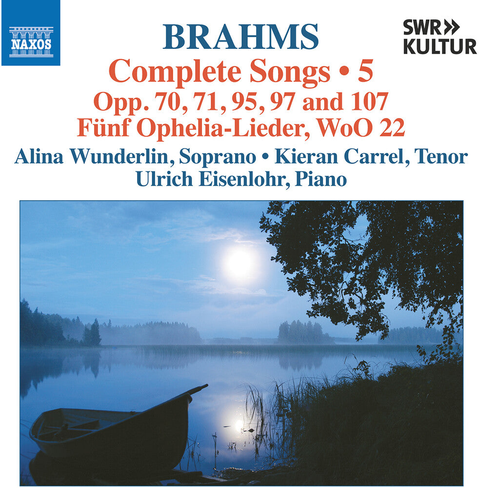 the album cover for Brahms / Wunderlin / Eisenlohr - Complete Songs Vol. 5