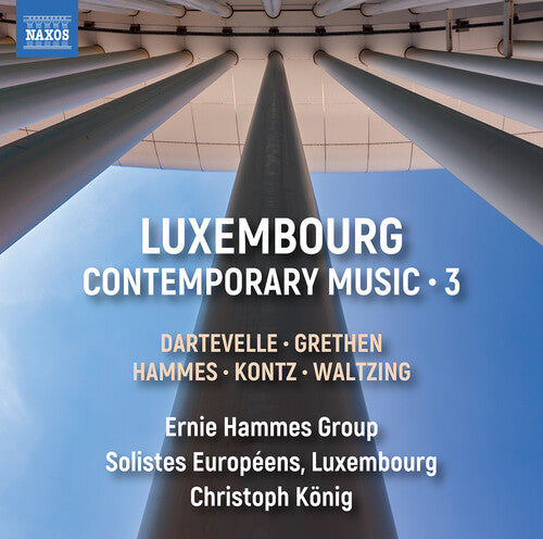 Dartevelle / Grethen / Ascani - Luxembourg Contemporary Music Vol. 3 - Music CD