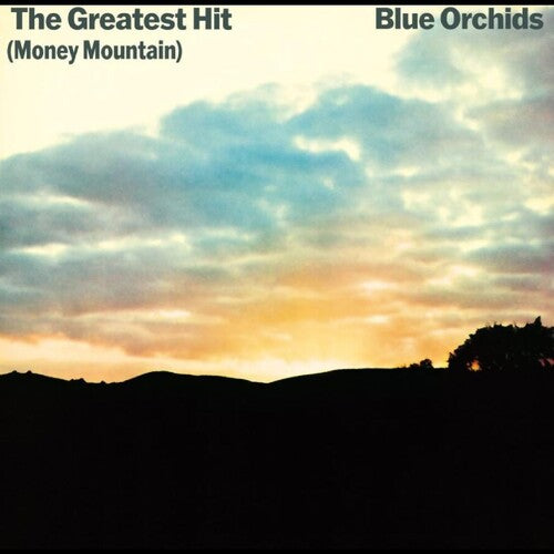 Blue Orchids - Greatest Hit (money Mountain) - Music CD
