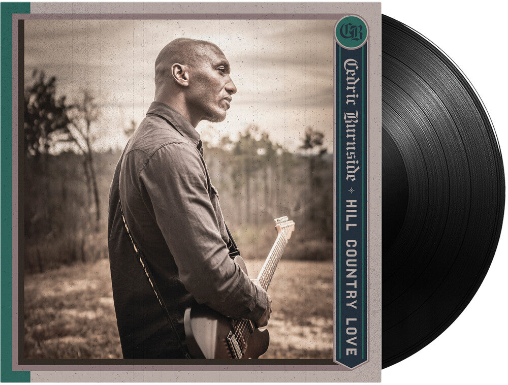 Cedric Burnside - Hill Country Love [LP] Vinyl Record