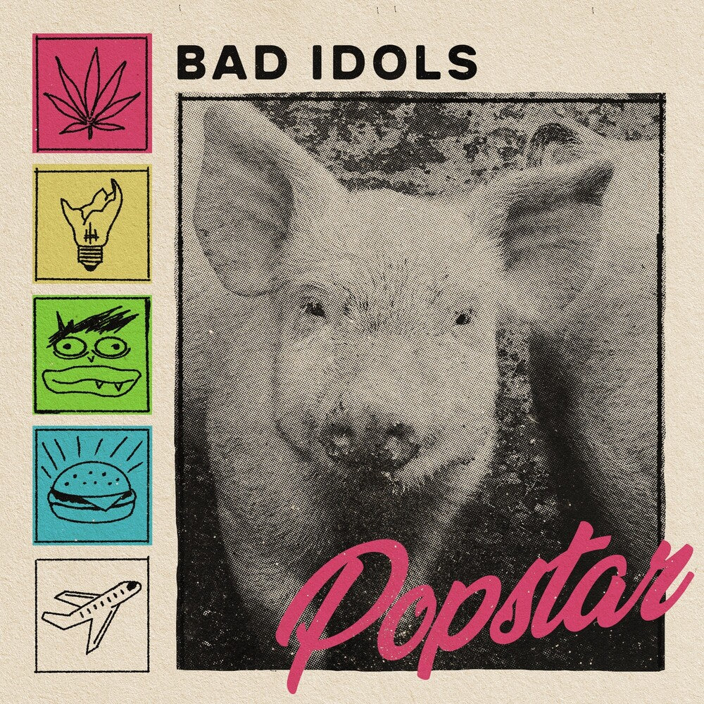Bad Idols - Popstar [LP] Vinyl Record