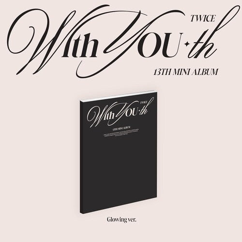 Twice - With You-th (glowing Ver.) - Music CD