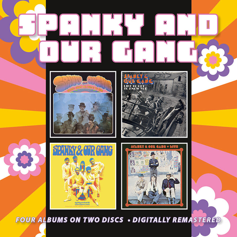 the album cover for Spanky & Our Gang - Spanky & Our Gang / Like To Get To Know You / Anything You Choose / Live