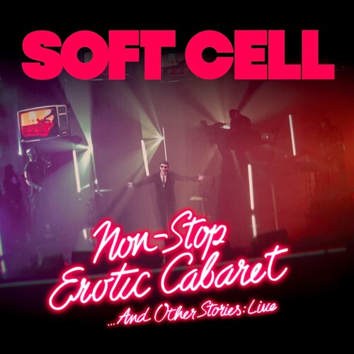 Soft Cell - Non Stop Erotic Cabaret & Other Stories: Live - Music CD