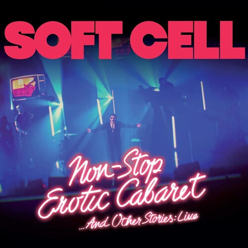 Soft Cell - Non Stop Erotic Cabaret...And Other Stories: Live Vinyl Record
