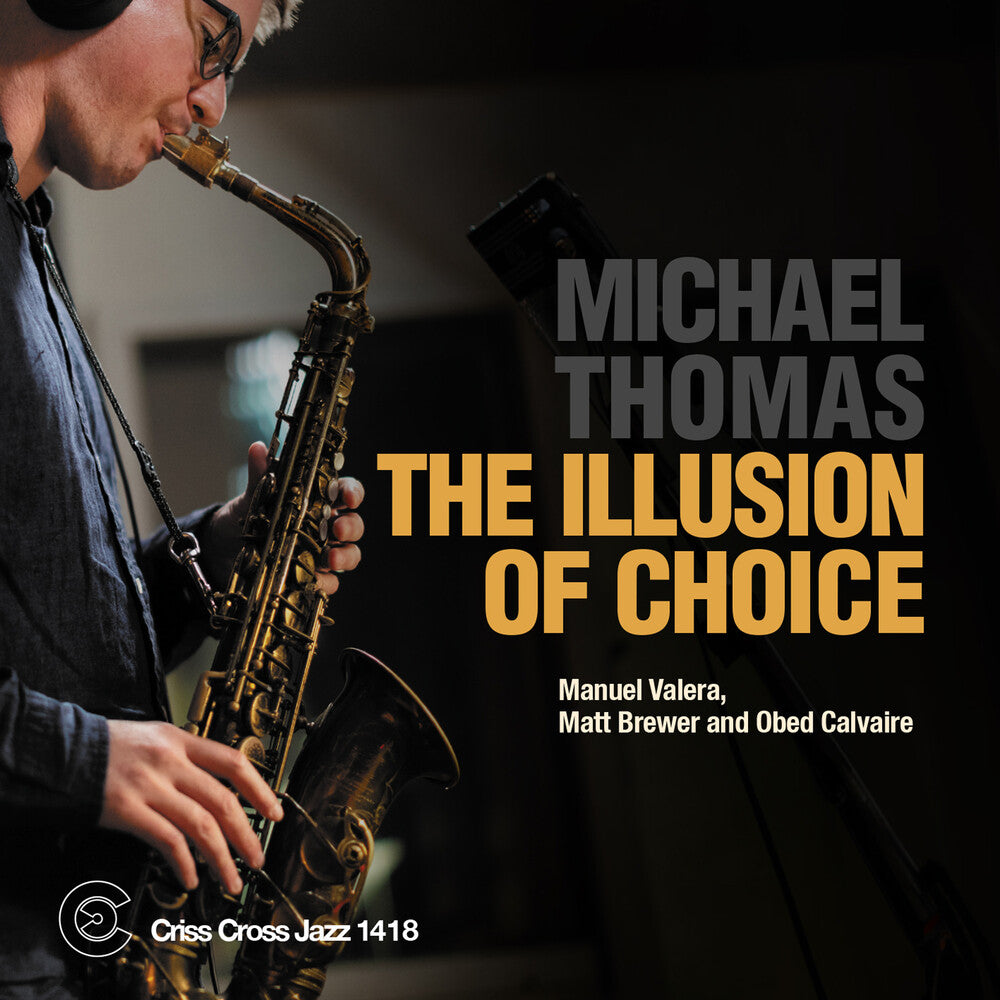 the album cover for Thomas, Michael - The Illusion of Choice