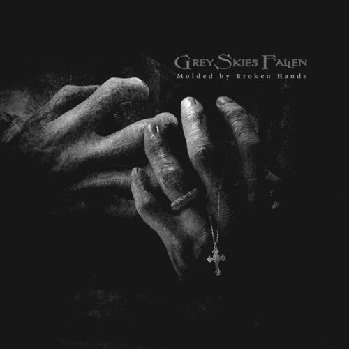 Grey Skies Fallen - Molded By Broken Hands - White Vinyl Record