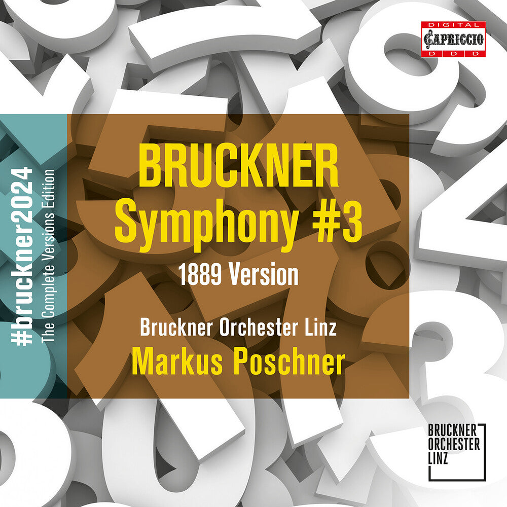the album cover for Poschner / Bruckner / Bruckner Orchester Linz - Symphony No. 3 (1889)