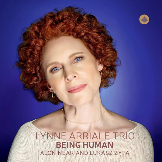 the album cover for Arriale, Lynne / Zyta, Lukasz - Being Human