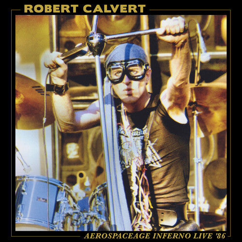 Robert Calvert - Aerospaceage Inferno Live '86 Vinyl Record