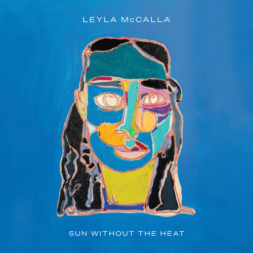 Mccalla,leyla - Sun Without The Heat - Vinyl Record