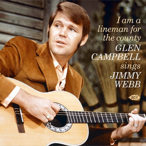 Campbell,glen - I Am A Lineman For The County: Sings Jimmy Webb - Music CD
