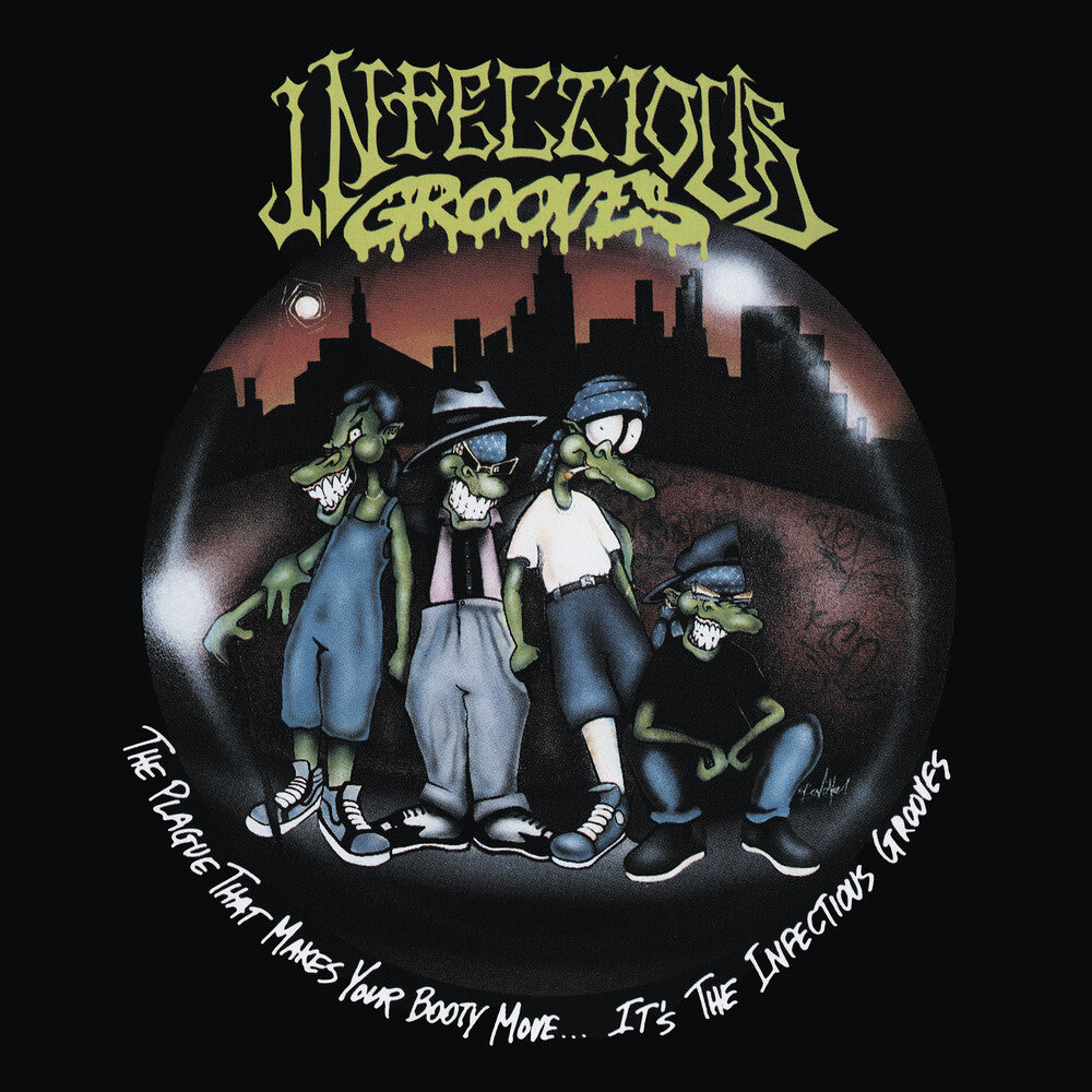 the album cover for Infectious Grooves - The Plague That Makes Your Booty Move