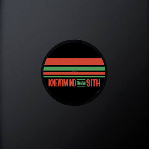 Knevrmind Meets Sith - Knevrmind Meets Sith - Vinyl Record