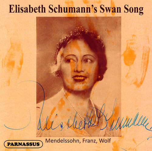 Schumann,elisabeth - Elisabeth Schumann's Swansong - Music CD